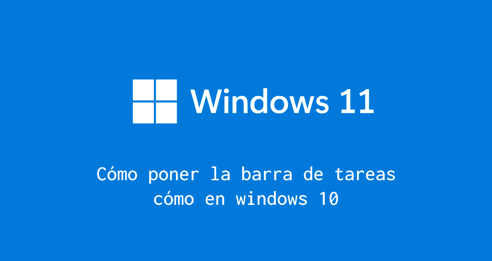 personalizar barra de tareas windows 11