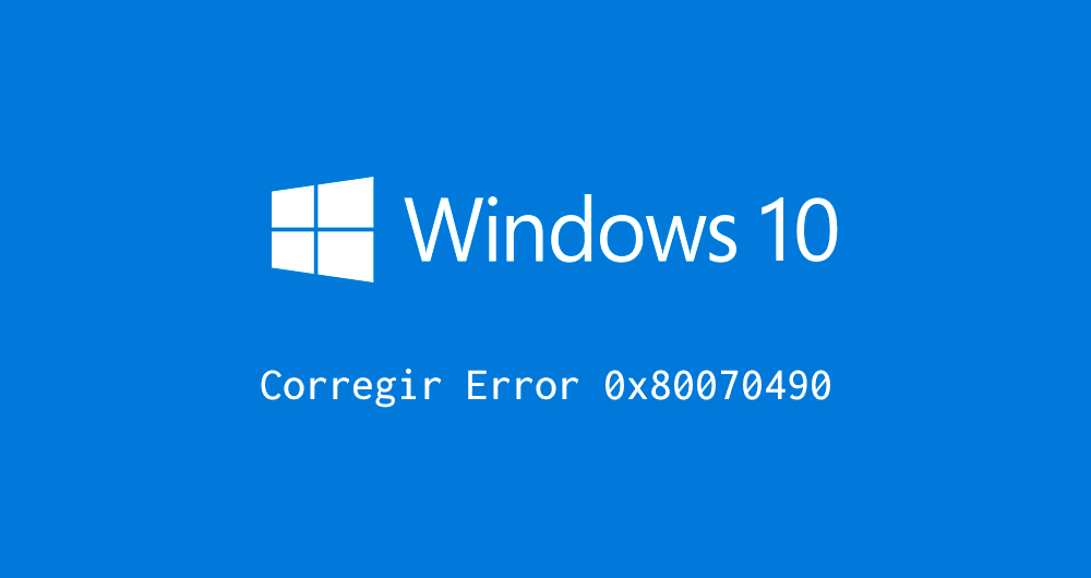 corregir-error-0x80070490